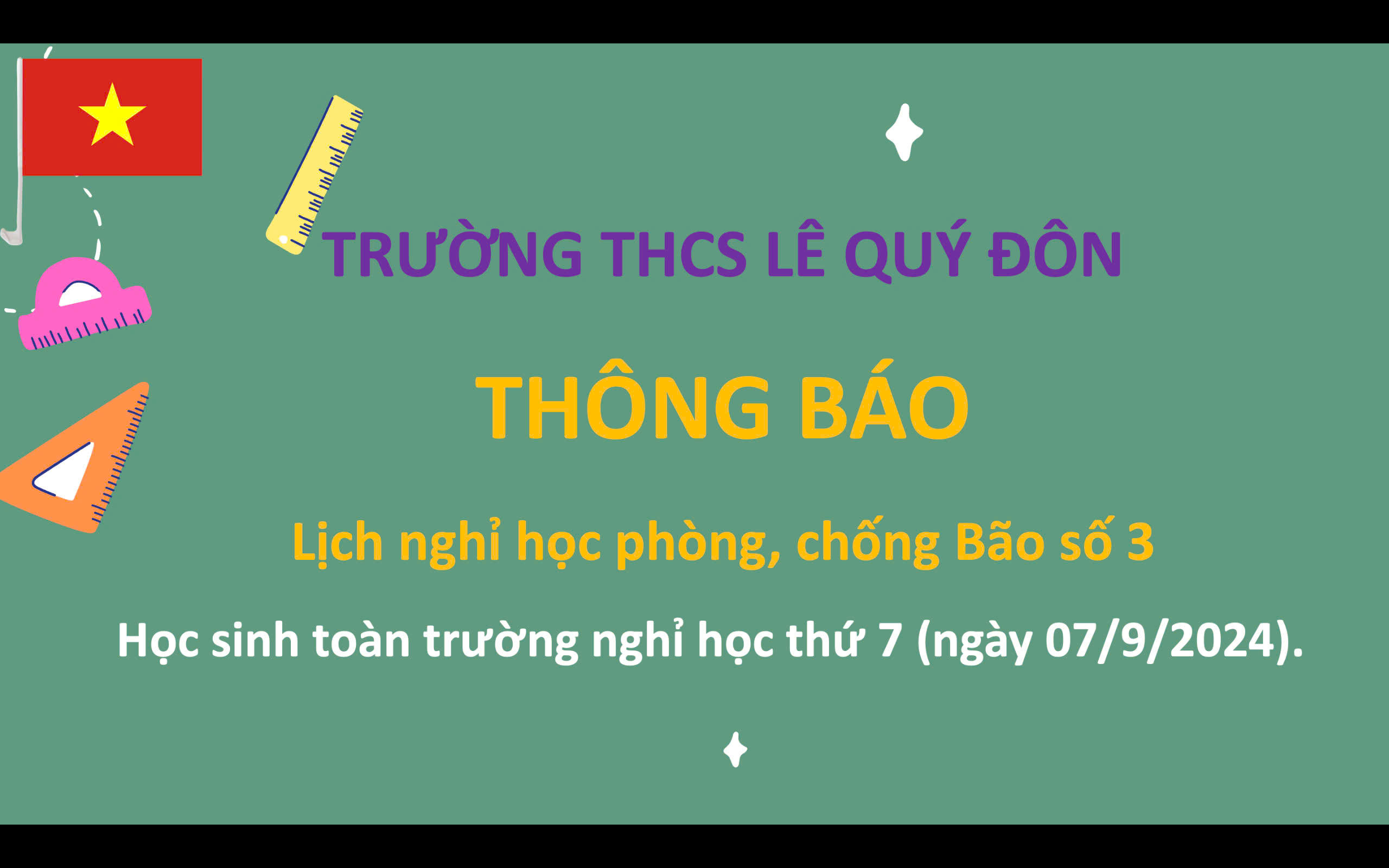 TRƯỜNG THCS LÊ QUÝ ĐÔN THÔNG BÁO LỊCH NGHỈ HỌC PHÒNG, CHỐNG BÃO SỐ 3