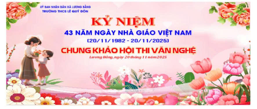 TRƯỜNG THCS LÊ QUÝ ĐÔN TỔ CHỨC KỈ NIỆM 43 NĂM NGÀY NHÀ GIÁO VIỆT NAM 20/11 (20/11/1982 – 20/11/2025)